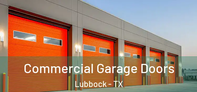  Commercial Garage Doors Lubbock - TX