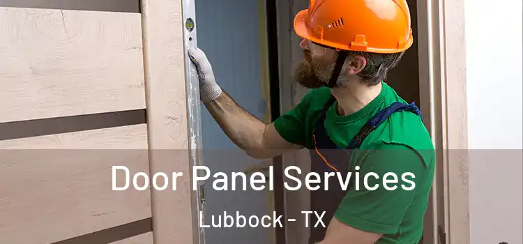 Door Panel Services Lubbock - TX