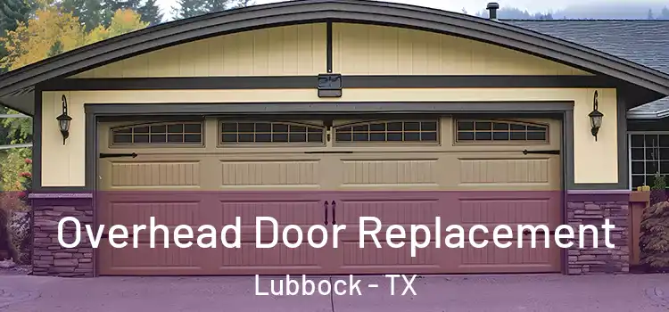 Overhead Door Replacement Lubbock - TX