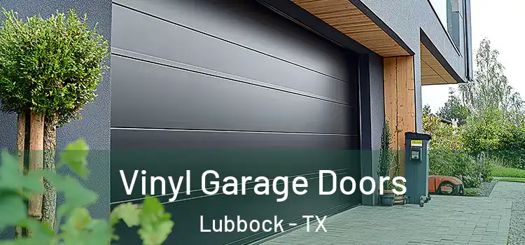  Vinyl Garage Doors Lubbock - TX
